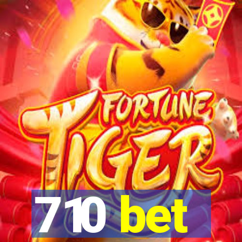 710 bet
